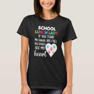 School Lunch Lady  Women Lunch Lady Women T-Shirt