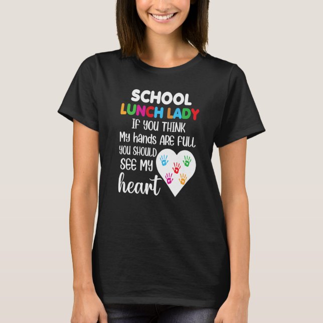 School Lunch Lady  Women Lunch Lady Women T-Shirt (Front)