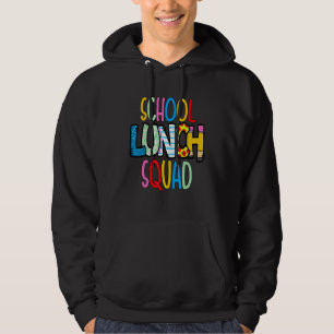 School lunch squad cafeteria worker lunch lady foo hoodie