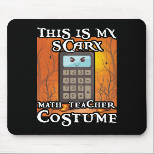 School Math Teacher Funny This Is My Scary Hallowe Mouse Mat
