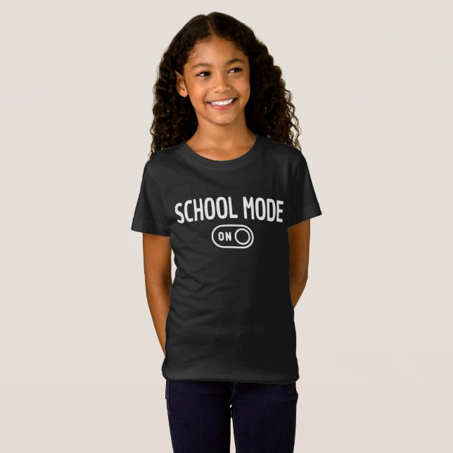 School Mode On - Back To School          T-Shirt (Front Full)
