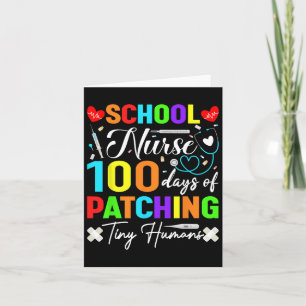 School Nurse 100 Days Of Patching Tiny Humans  Card