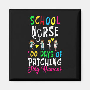 School Nurse 100 Days Of Patching Tiny Humans Fun Magnet