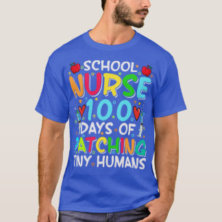 School Nurse 100 days of patching tiny humans T-Shirt