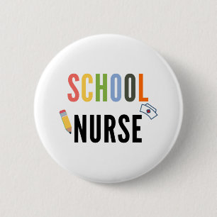School Nurse  6 Cm Round Badge