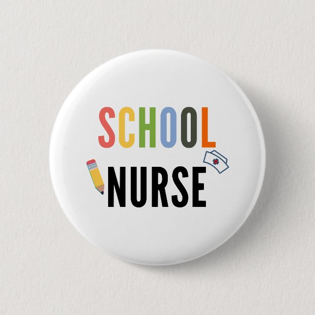School Nurse  6 Cm Round Badge (Front)