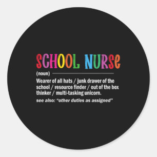 School Nurse Definition Ck To School Fun Classic Round Sticker