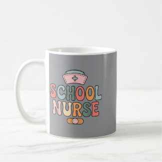 School Nurse Funny Coffee Mug