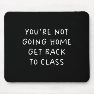 School Nurse Get Back To Cl Funny  Mouse Mat