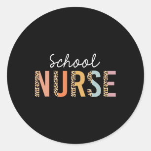 School Nurse Leopard Print Nursing Ck To School Wo Classic Round Sticker