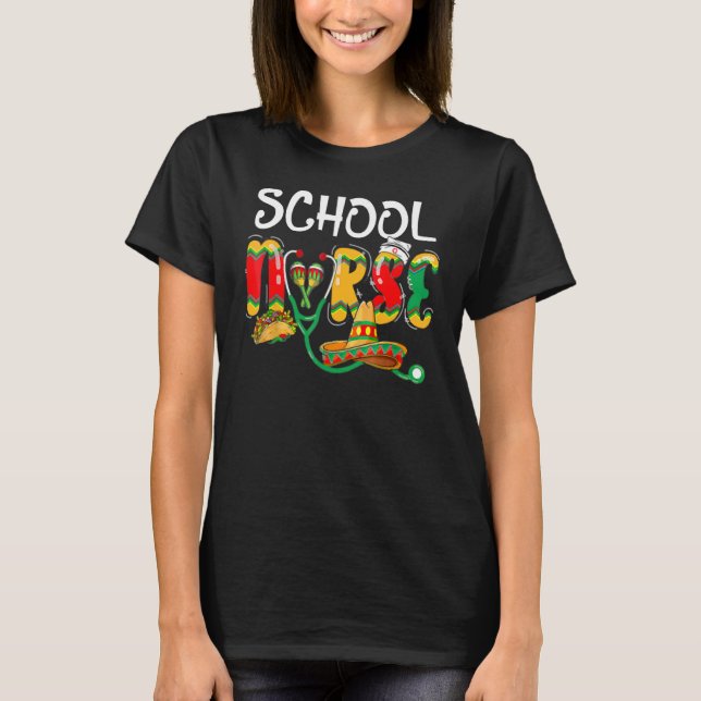 School Nurse Mexican Latin Stethoscope  Cinco De M T-Shirt (Front)