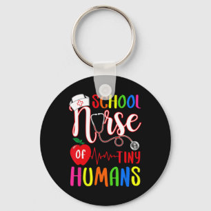 School Nurse Of Tiny Humans Nurse Ck To School Key Ring