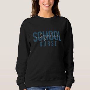 School Nurse Personalised Name Bold Typography Sweatshirt