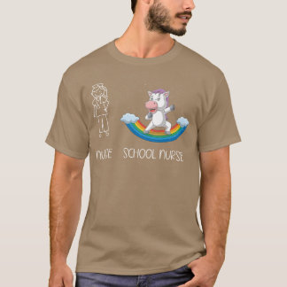 School Nurse Pratitioner Unicorn Other Nurses Me f T-Shirt