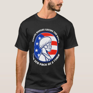 School Nurse Saving The World One Ice Park At Time T-Shirt