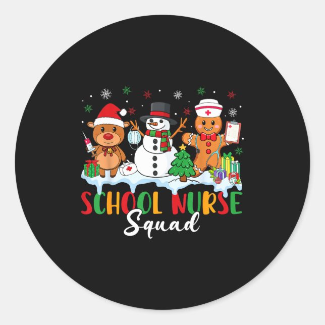 School Nurse Squad Reindeer Snowman Gingerbread Ch Classic Round Sticker (Front)