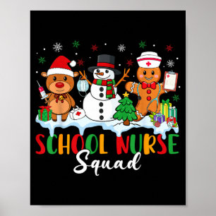 School Nurse Squad Reindeer Snowman Gingerbread Ch Poster