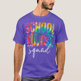 School Nurse Squad Tie Dye Back to School Women Nu T-Shirt