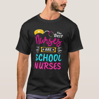 School Nurse Supplies School Nurse Nursing Accesso T-Shirt