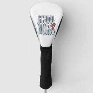 School Nurse Vintage Floral Typography Shirt Desig Golf Head Cover