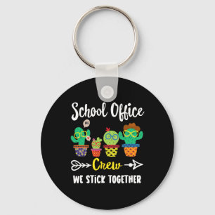 School Office Crew We Stick Together Byck To Schoo Key Ring