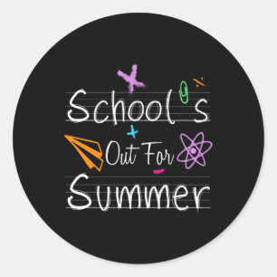 School Out Summer Happy Last Day School Teachers S Classic Round Sticker