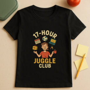 School Parent Schedule Juggle; Funny Mom T-Shirt
