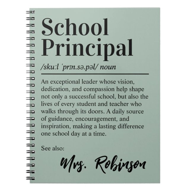 School Principal Definition Quote Green Cover Notebook (Front)