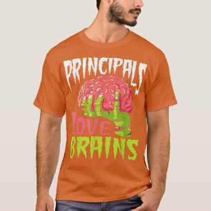 School Principals Love Brains Zombie Teacher Funny T-Shirt