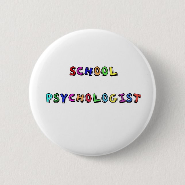 SCHOOL PSYCHOLOGIST 6 CM ROUND BADGE (Front)