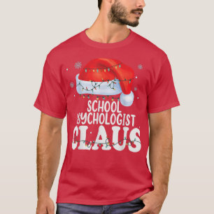 School Psychologist Claus Christmas Funny Matching T-Shirt