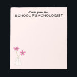 School Psychologist Note Pad (Small)<br><div class="desc">Small notepad for the school psychologist created in a simply stated but classic design.  Perfect gift for a school psychologist.  Personalise with a name at no additional charge.</div>