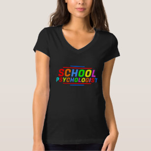 School Psychologist - Psychology Gift T-Shirt