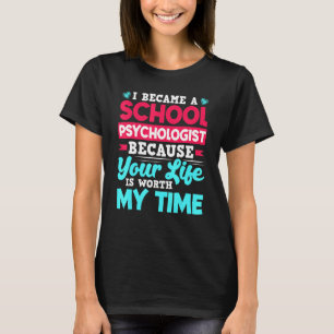 School Psychologist Teacher Appreciation Psycholog T-Shirt