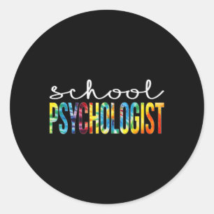 School Psychologist Tie Dye Appreciation Day Byck Classic Round Sticker