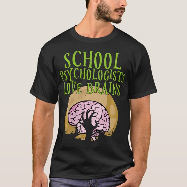 School Psychologists Love Brains Halloween Teacher T-Shirt (Front)