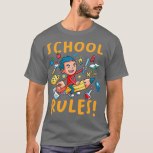 School rules teacher first daz of school T-Shirt