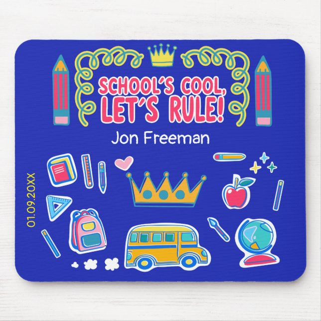 "School’s cool let’s rule" motivation quotes gift Mouse Mat (Front)