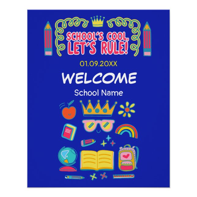 "School’s cool let’s rule" motivation quotes  Poster (Front)