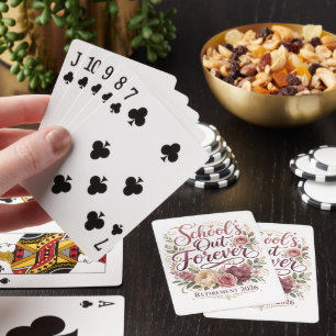 School’s Out Forever Teacher Retirement Retired Playing Cards