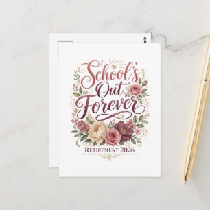 School’s Out Forever Teacher Retirement Retired Postcard