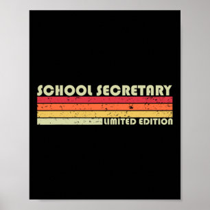 School Secretary Funny Job Title Profession Birthd Poster