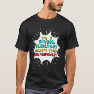 School Secretary T-Shirt