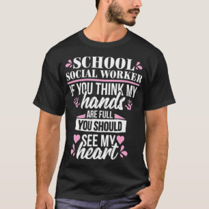 School Social Worker Cute Heart Teacher Gift T-Shirt