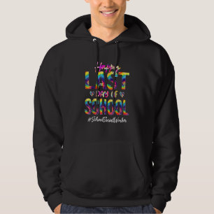 School Social Worker Happy Last Day Of School Tie Hoodie