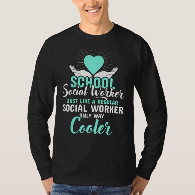School Social Worker Regular Funny T-Shirt (Front)