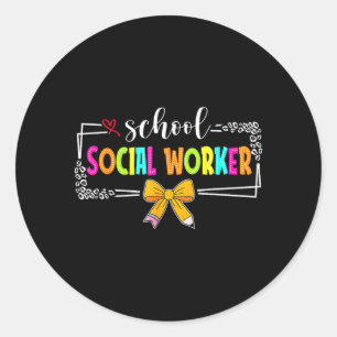 School Social Worker Summer Women Funny Last Day Classic Round Sticker