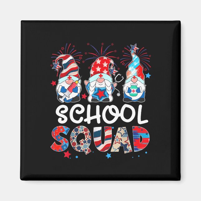 School squad gnome nurse patriotic stethoscope 4th magnet (Front)