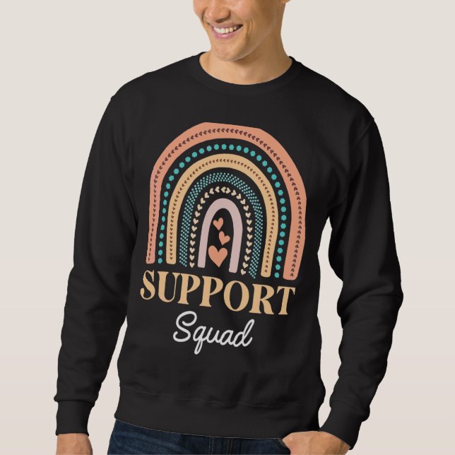 School Support Services Team Teacher Support Squad Sweatshirt (Front)