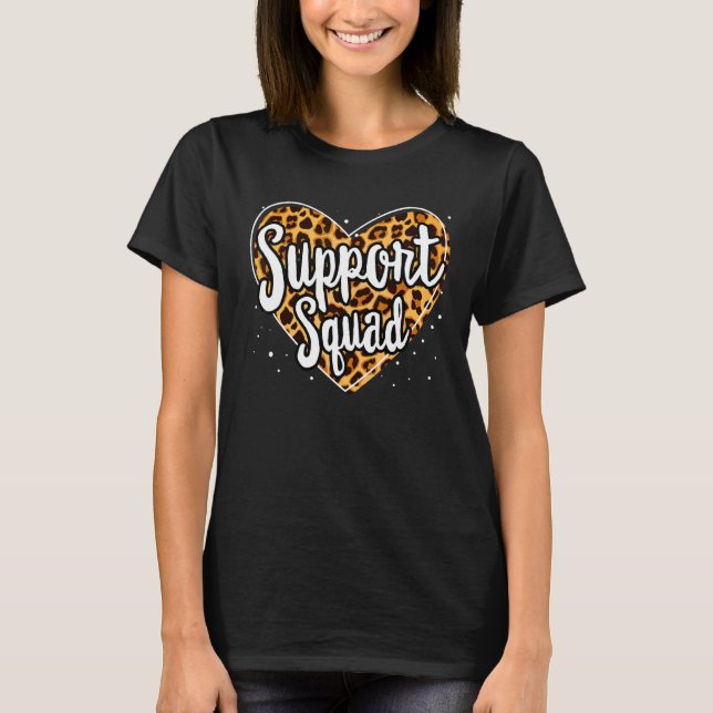 School Support Services Team Teacher Support Squad T-Shirt (Front)
